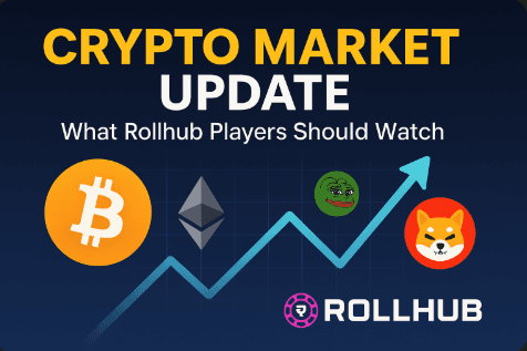 Crypto Market Update: What Rollhub Players Should Watch   thumbnail