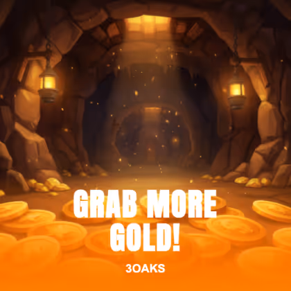 Grab more Gold!
