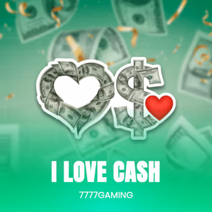 I Love Cash