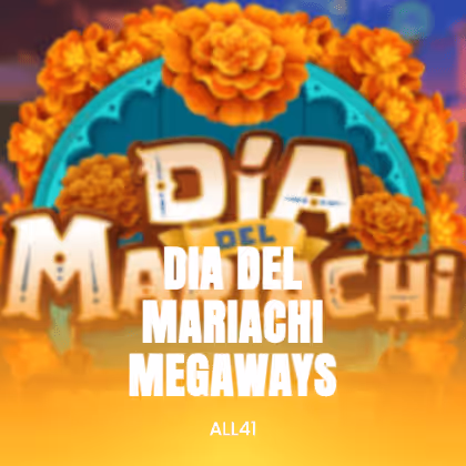 Dia del Mariachi Megaways