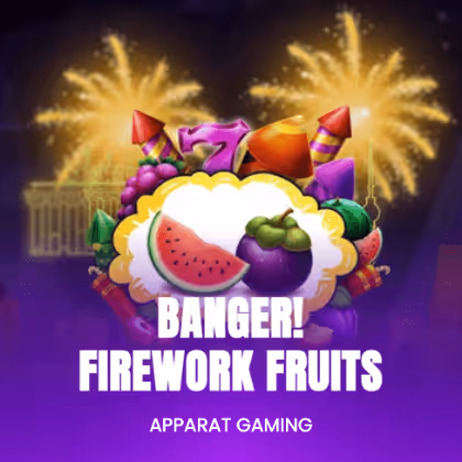 Banger! Firework Fruits