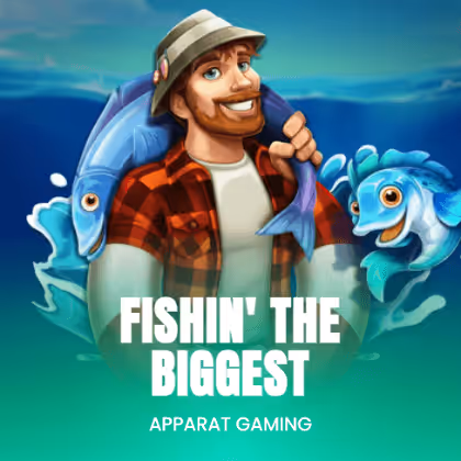 Fishin' The Biggest