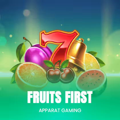 Fruits First