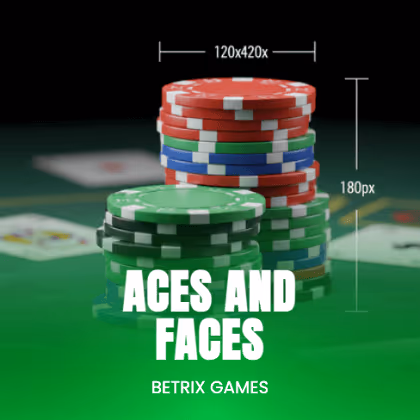 Aces and Faces