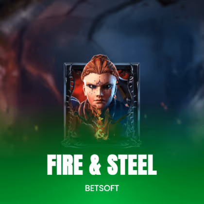 Fire & Steel