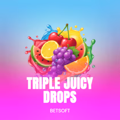 Triple Juicy Drops