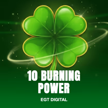10 Burning Power