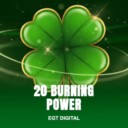 20 Burning Power