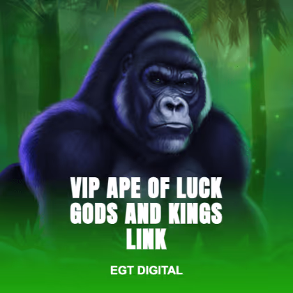 VIP Ape of Luck Gods and Kings Link