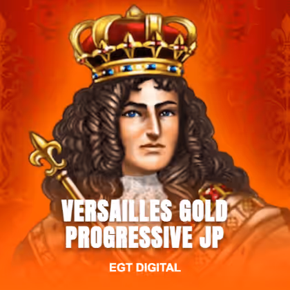 Versailles Gold Progressive JP