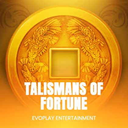 Talismans of Fortune