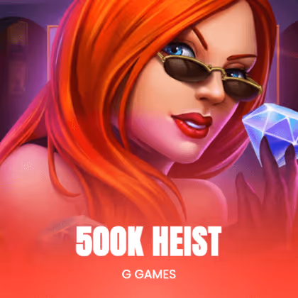 500K Heist