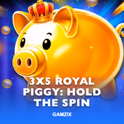 3x5 Royal Piggy: Hold The Spin