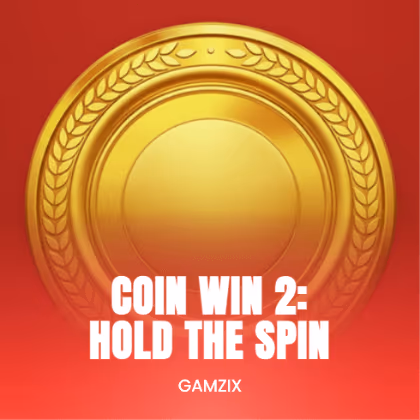 Coin Win 2: Hold The Spin