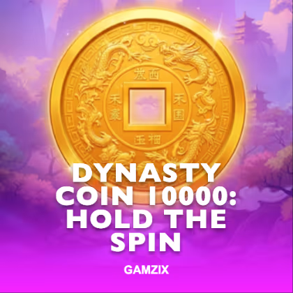 Dynasty Coin 10000: Hold the Spin