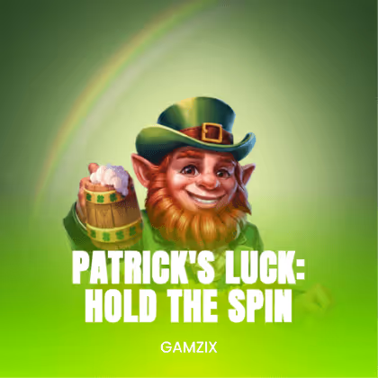 Patrick's Luck: Hold The Spin