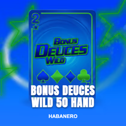 Bonus Deuces Wild 50 Hand