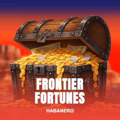 Frontier Fortunes