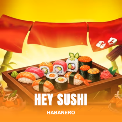 Hey Sushi
