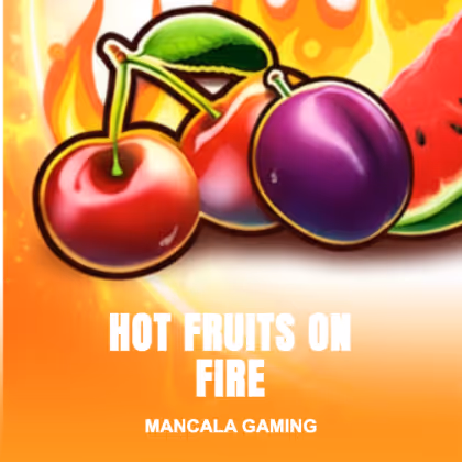 Hot Fruits on Fire