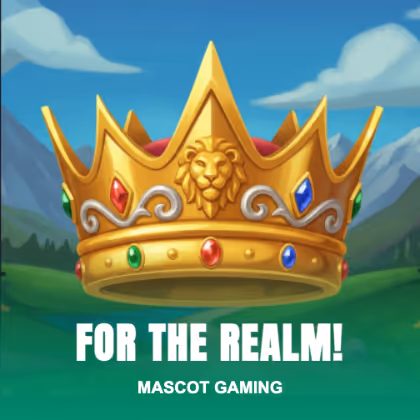For the Realm!