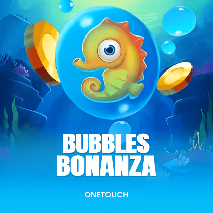 Bubbles Bonanza