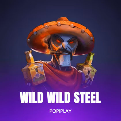 Wild Wild Steel