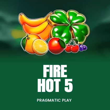 Fire Hot 5