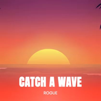 Catch A Wave