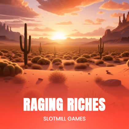 Raging Riches