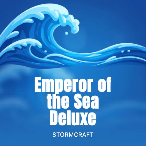 Emperor of the Sea Deluxe