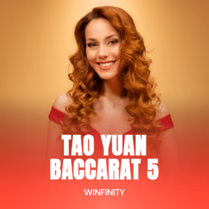 Tao Yuan Baccarat 5