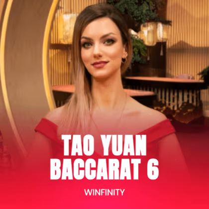 Tao Yuan Baccarat 6